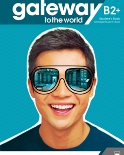 [Sách] Macmillan gateway to the world B2+ Student's Book - Sách giấy gáy xoắn