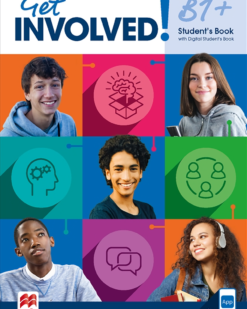 [Sách] Macmillan Get INVOLVED! B1+ Student's Book - (BRITISH ENGLISH) - Sách giấy gáy xoắn