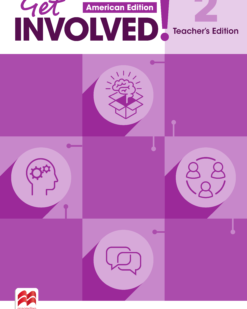 [Sách] Macmillan Get INVOLVED! level 2 Teacher's Edition (AMERICAN EDITION) - Sách giấy gáy xoắn
