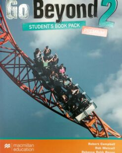 [Sách] Macmillan Go Beyond level 2 Student Book (AMERICAN ENGLISH) - Sách giấy gáy xoắn