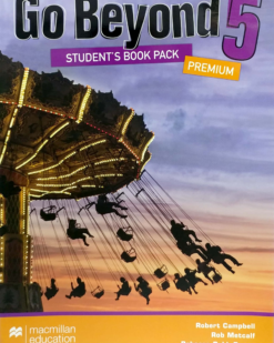 [Sách] Macmillan Go Beyond level 5 Student Book (AMERICAN ENGLISH) - Sách giấy gáy xoắn