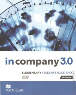[Sách] Macmillan In Company 3.0 Elementary Student's Book Pack – Sách giấy gáy xoắn