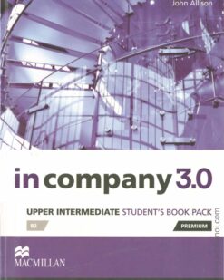 [Sách] Macmillan In Company 3.0 Upper Intermediate Student's Book Pack – Sách giấy gáy xoắn