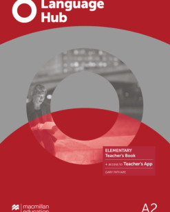 [Sách] Macmillan Language Hub (A2) Elementary TEACHER'S BOOK (British English) - Sách giấy gáy xoắn