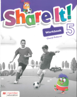[Sách] Macmillan Share it! level 5 Workbook - Sách giấy gáy xoắn