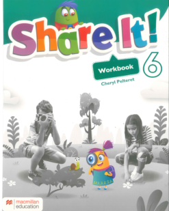 [Sách] Macmillan Share it! level 6 Workbook - Sách giấy gáy xoắn