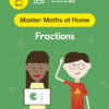 [Sách] Master Maths at Home Level 2 (KS1) Ages 5–7 series : Fractions - Sách giấy gáy xoắn