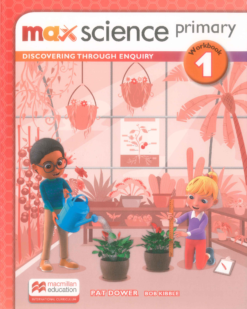 [Sách] Max Science Primary Grade 1 Workbook Discovering Through Enquiry - Sách giấy gáy xoắn