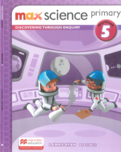 [Sách] Max Science Primary Grade 5 Workbook Discovering Through Enquiry - Sách giấy gáy xoắn