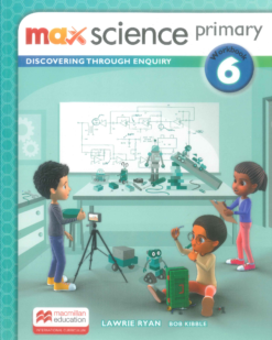 [Sách] Max Science Primary Grade 6 Workbook Discovering Through Enquiry - Sách giấy gáy xoắn