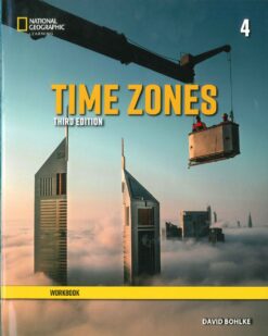 [Sách] National Geographic Time Zones 4 Workbook (Third Edition) - Sách giấy gáy xoắn