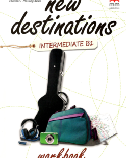 [Sách] New Destinations level B1 Workbook (by MM Publications) - Sách giấy gáy xoắn