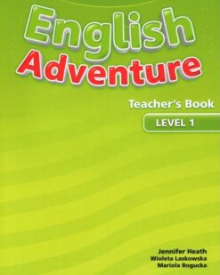 [Sách] New English Adventure Level 1 Teacher's Book – Sách giấy gáy xoắn