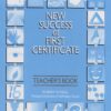 [Sách] New Success at First Certificate Teacher's Book – Sách giấy gáy xoắn