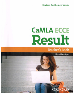 [Sách] Oxford CaMLA ECCE Result Teacher's Book - Sách giấy gáy xoắn