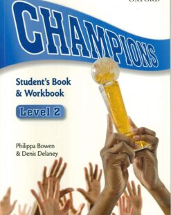 [Sách] Oxford - Champions Level 2 Student's Book & Workbook (1st Edition) - Sách giấy gáy xoắn