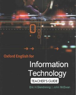 [Sách] Oxford English for Information Technology (1st edition) TEACHER'S GUIDE - Sách giấy gáy xoắn