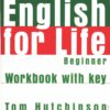[Sách] Oxford - English for Life Beginner Workbook with Key – Sách giấy gáy xoắn