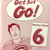 [Sách] Oxford Get Set - Go! 6: Teacher’s Book - Sách giấy gáy xoắn