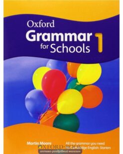 [Sách] Oxford Grammar for Schools 1- Sách giấy gáy xoắn