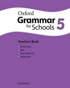 [Sách] Oxford Grammar for Schools 5 Teacher's Book - sách giấy gáy xoắn