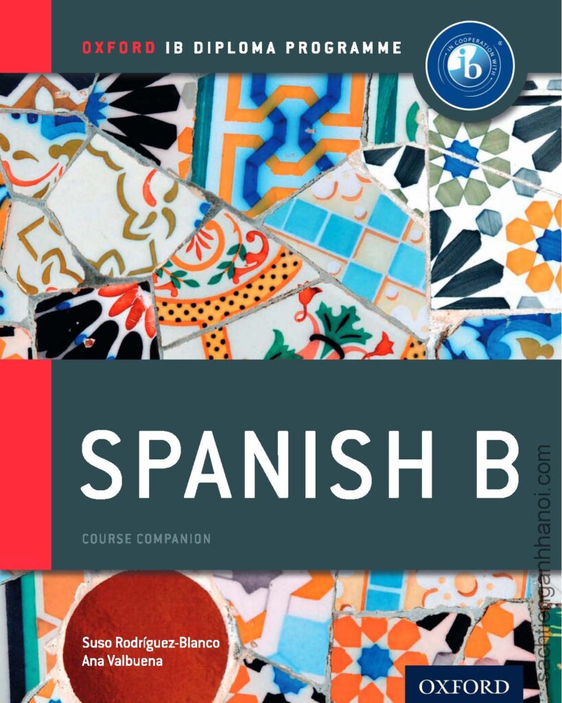 [Sách] OXford IB Diploma Programme: Spanish B Course Compantion – Sách ...