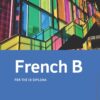 [Sách] Oxford IB Skills and Practice - French B for the IB Diploma – Sách giấy gáy xoắn