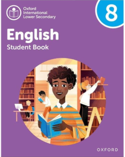 [Sách] Oxford International Lower Secondary English: Student Book 8 - Sách giấy gáy xoắn
