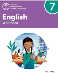 [Sách] Oxford International Lower Secondary English: Workbook 7 - Sách giấy gáy xoắn