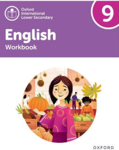 [Sách] Oxford International Lower Secondary English: Workbook 9 - Sách giấy gáy xoắn