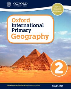 [Sách] Oxford International Primary Geography 2 Student Book (1st edition) – Sách giấy gáy xoắn