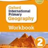 [Sách] Oxford International Primary Geography 2 Workbook (1st edition) – Sách giấy gáy xoắn