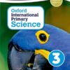 [Sách] Oxford International Primary Science 3 (1st Edition) Student Book - Sách giấy gáy xoắn
