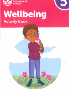 [Sách] Oxford International Primary Wellbeing 5 Activity Book (2022) - Sách giấy gáy xoắn