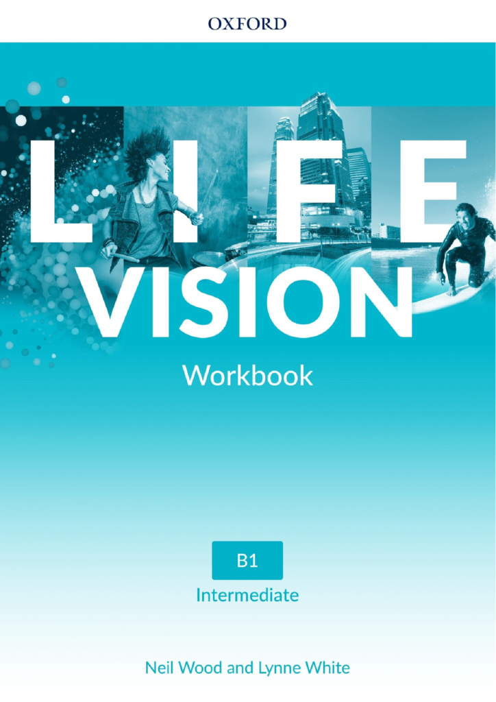 [Sách] Oxford LIFE VISION B1 Intermediate Workbook – Sách giấy gáy xoắn ...
