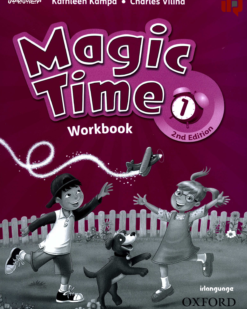 [Sách] Oxford Magic Time 1 Workbook (Second Edition) - Sách giấy gáy xoắn