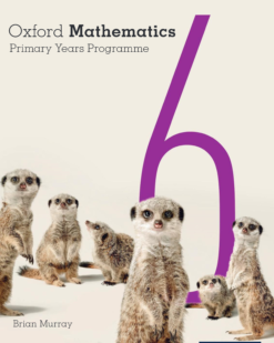 [Sách] Oxford Mathematics Primary Years Programme Student Book 6 – Sách giấy gáy xoắn