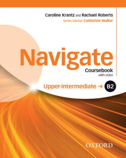 [Sách] Oxford Navigate B2 Upper Intermediate Coursebook with video – Sách giấy gáy xoắn