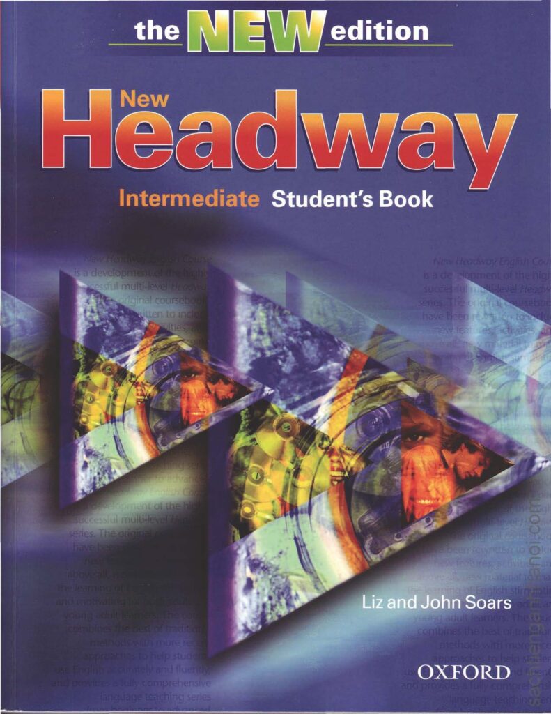 [Sách] Oxford New Headway New Edition – Intermediate Student’s Book ...