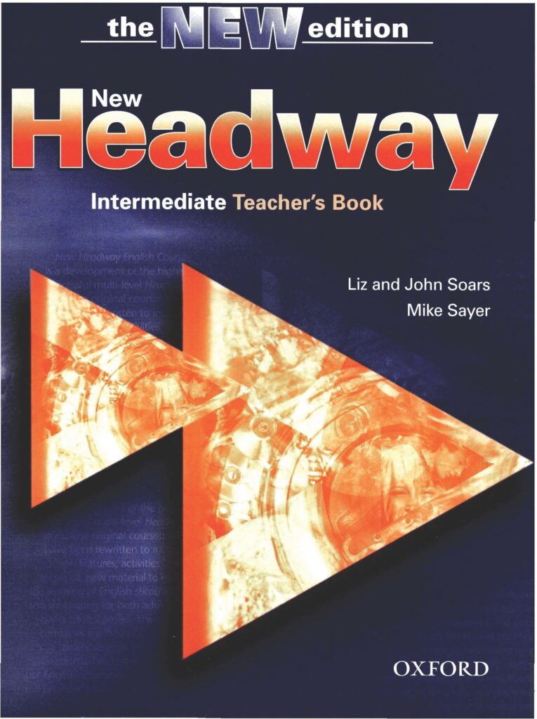 [Sách] Oxford New Headway New Edition – Intermediate Teacher’s Book ...