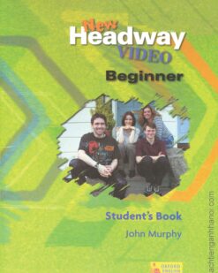 [Sách] Oxford New Headway - Video Beginner Student's Book – Sách giấy gáy xoắn