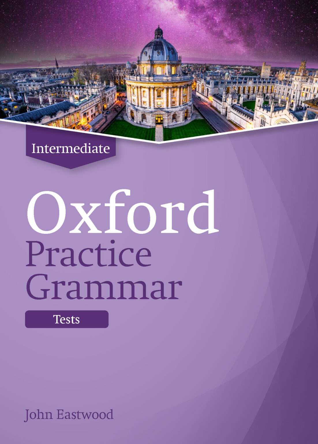 [Sách] Oxford Practice Grammar Intermediate Tests and Keys – Sách giấy ...