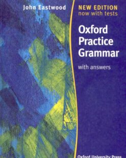 [Sách] Oxford Practice Grammar with answers by John Eastwood (2nd Edition) - Sách giấy gáy xoắn