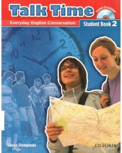 [Sách] Oxford - Talk Time 2 Everyday English Conversation Students Book - Sách giấy gáy xoắn