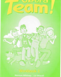 [Sách] Oxford - Team! 2 Workbook - Sách giấy gáy xoắn