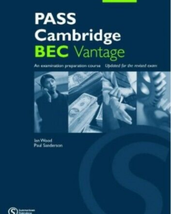 [Sách] PASS Cambridge BEC (1st Edition) Vantage Teacher's Book - Sách giấy gáy xoắn
