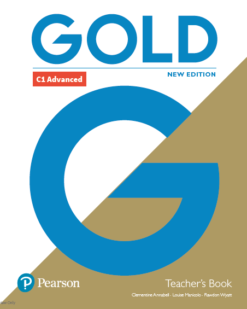 [Sách] Pearson GOLD C1 Advanced New Edition (2nd Edition) Teacher's Book - Sách giấy gáy xoắn