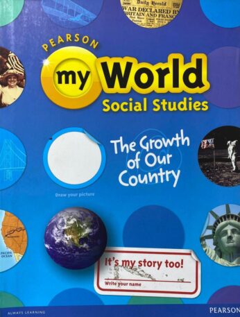 [Sách] Pearson My World Social Studies The Growth of Our Country – Sách ...