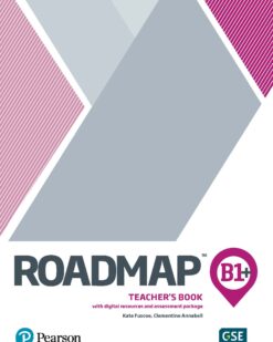 [Sách] Pearson Roadmap B1+ Teacher's Book – Sách giấy gáy xoắn