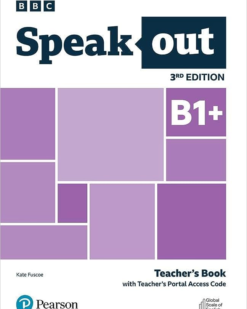 [Sách] Pearson Speakout B1+ Teacher's Book (3rd Edition British English) - Sách giấy gáy xoắn